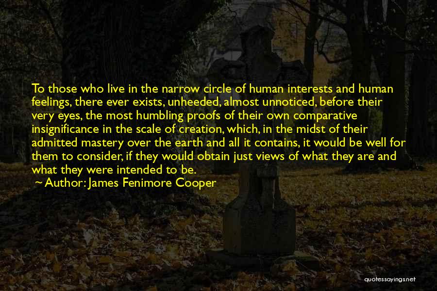 Consider Others Feelings Quotes By James Fenimore Cooper