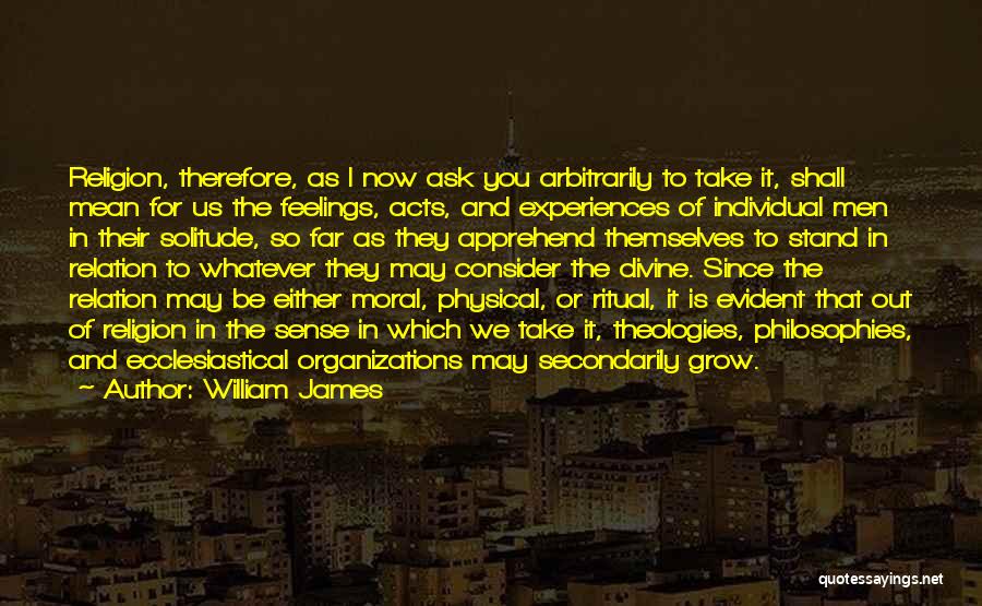 Consider Others Feelings Quotes By William James