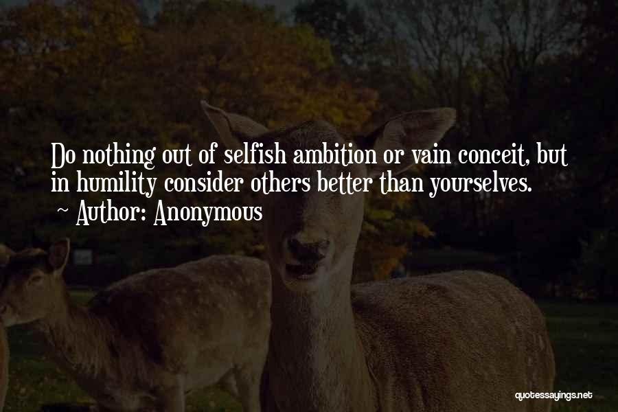 Consider Others Quotes By Anonymous