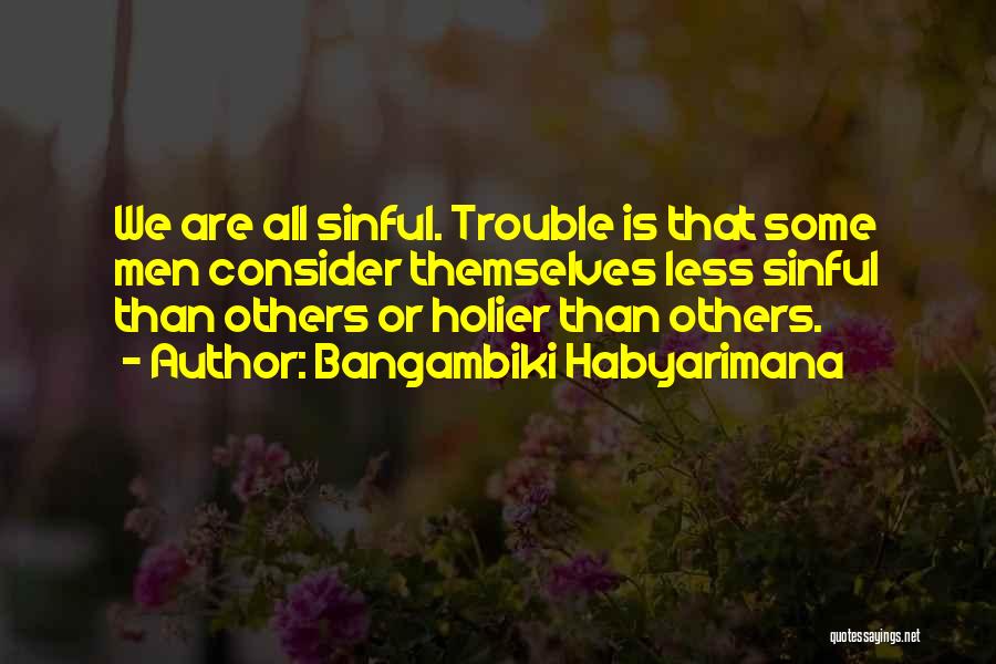 Consider Others Quotes By Bangambiki Habyarimana