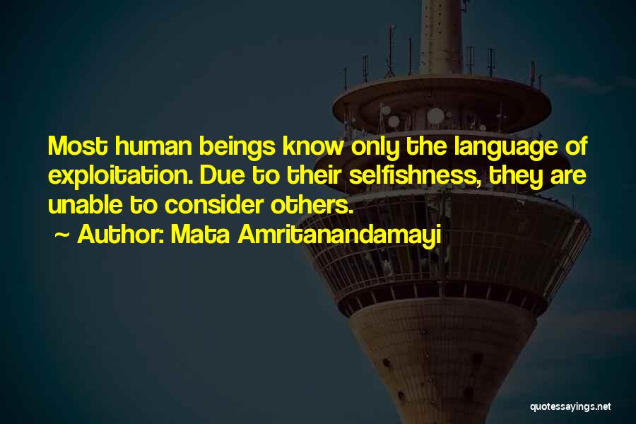 Consider Others Quotes By Mata Amritanandamayi