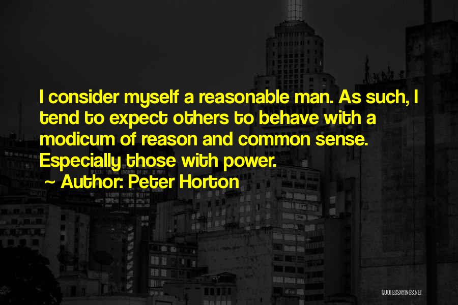 Consider Others Quotes By Peter Horton