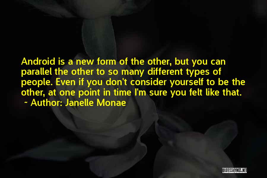 Consider Yourself Quotes By Janelle Monae