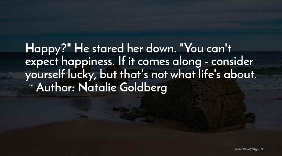 Consider Yourself Quotes By Natalie Goldberg