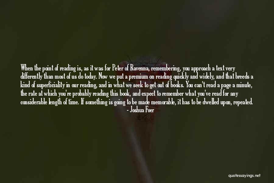 Considerable Time Quotes By Joshua Foer Considerable Time Quotes By Joshua Foer