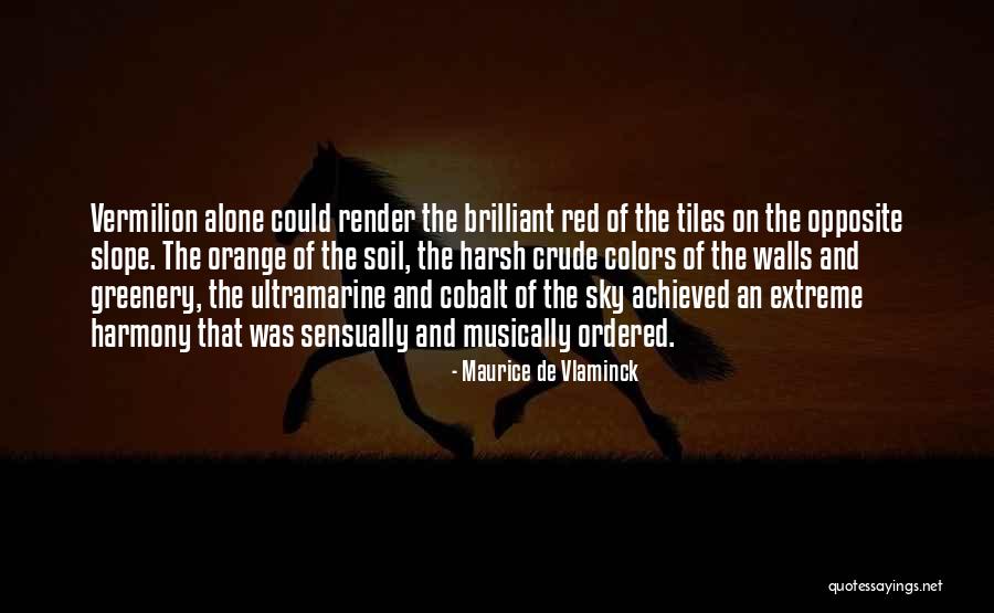 Considerar Lands Quotes By Maurice De Vlaminck Considerar Lands Quotes By Maurice De Vlaminck