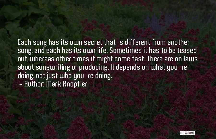 Considerar Significado Quotes By Mark Knopfler