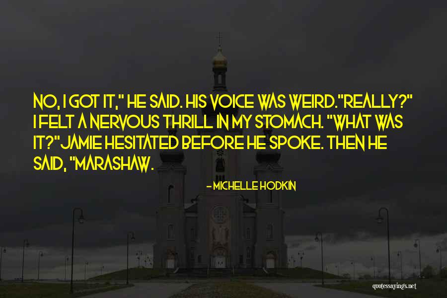 Considerasse Quotes By Michelle Hodkin Considerasse Quotes By Michelle Hodkin