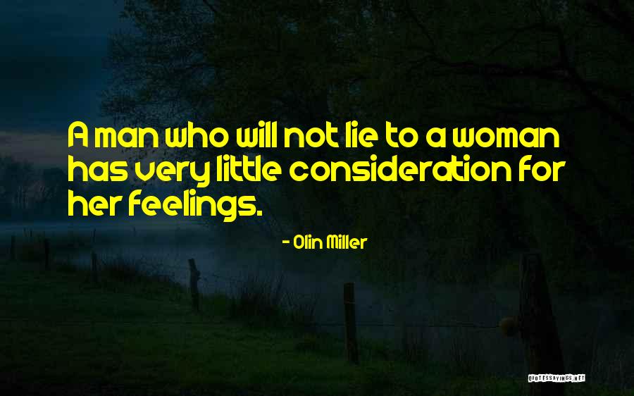 Consideration Of Others Feelings Quotes By Olin Miller