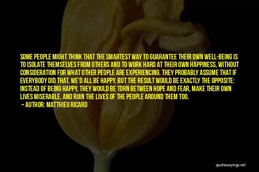 Consideration Of Others Quotes By Matthieu Ricard