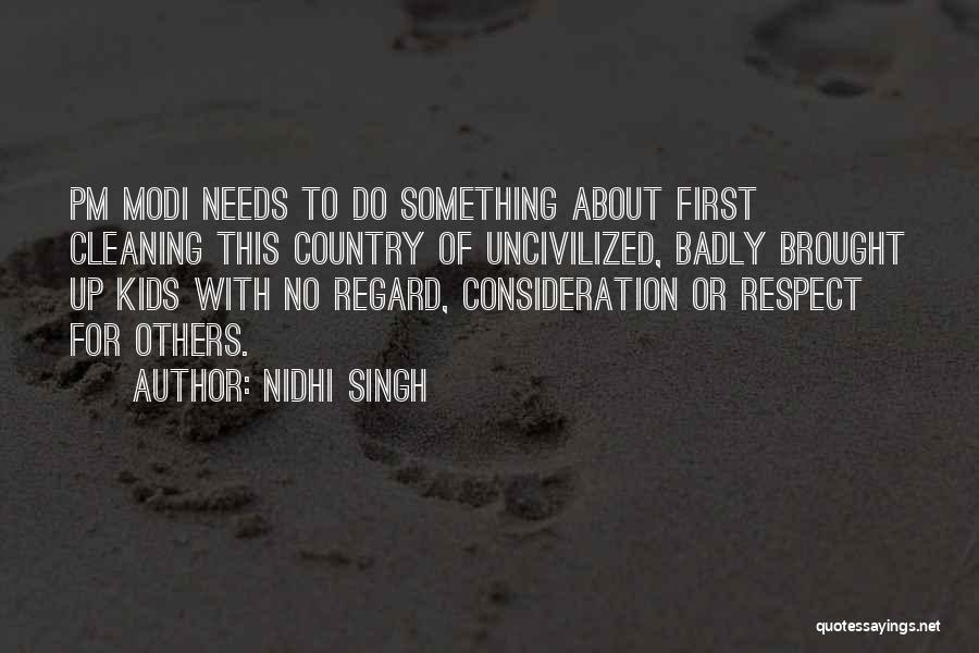 Consideration Of Others Quotes By Nidhi Singh