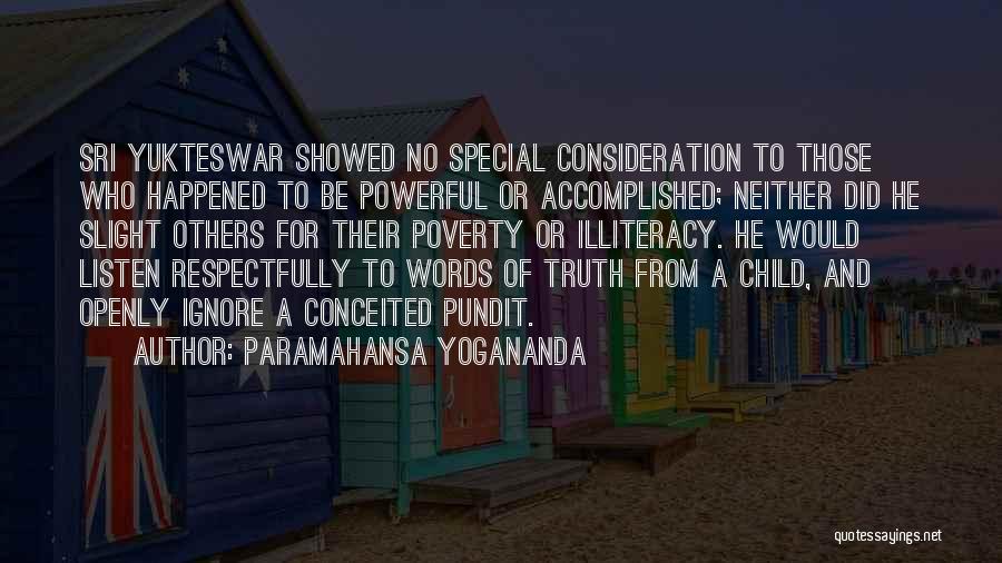 Consideration Of Others Quotes By Paramahansa Yogananda