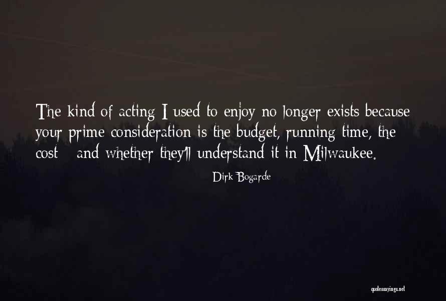 Consideration Of Quotes By Dirk Bogarde Consideration Of Quotes By Dirk Bogarde