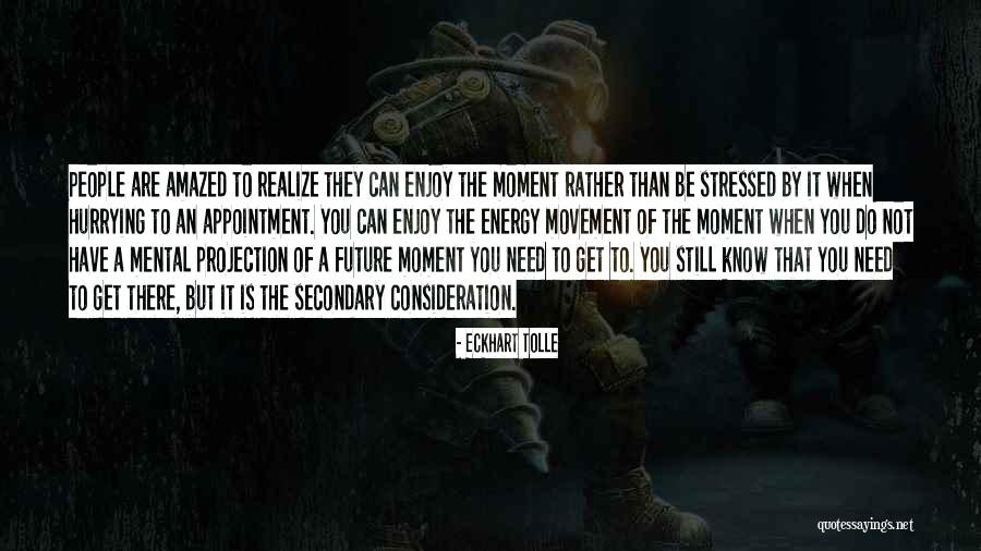 Consideration Of Quotes By Eckhart Tolle Consideration Of Quotes By Eckhart Tolle