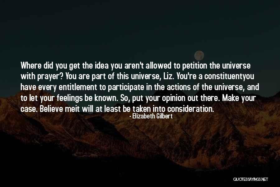 Consideration Of Quotes By Elizabeth Gilbert Consideration Of Quotes By Elizabeth Gilbert
