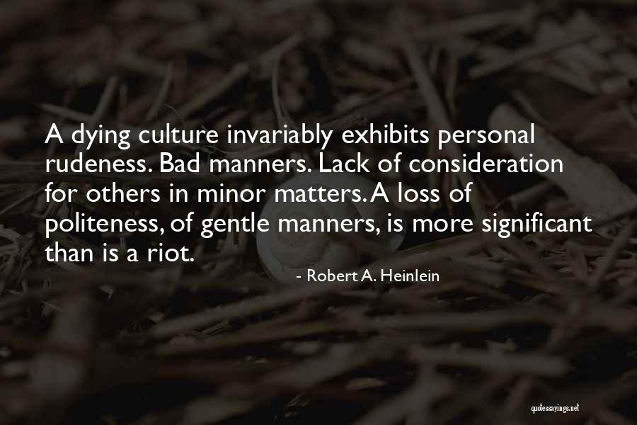 Consideration Of Quotes By Robert A. Heinlein Consideration Of Quotes By Robert A. Heinlein