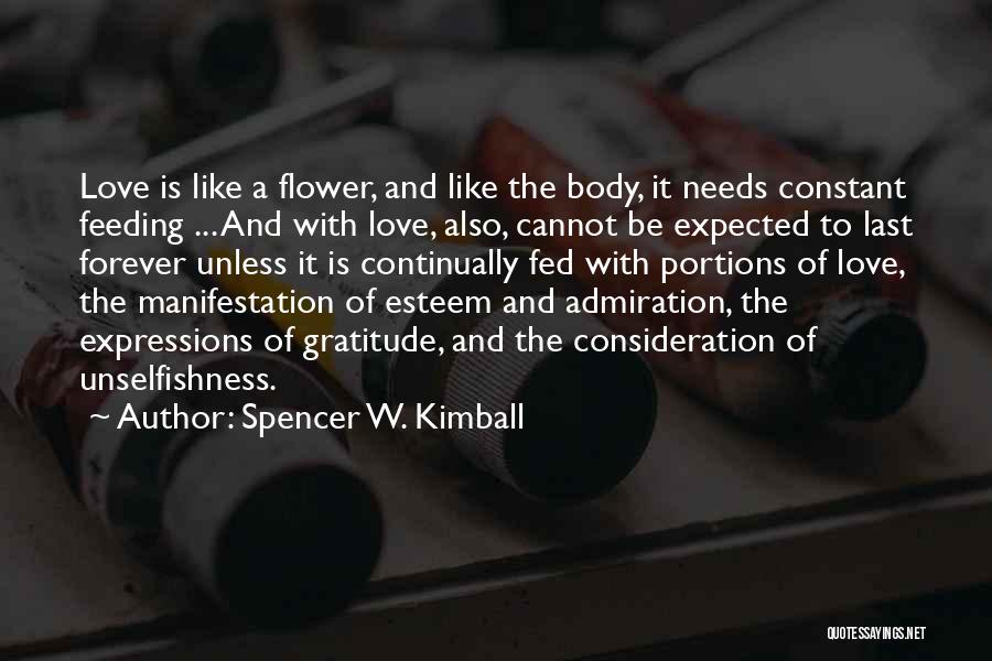 Consideration Quotes By Spencer W. Kimball