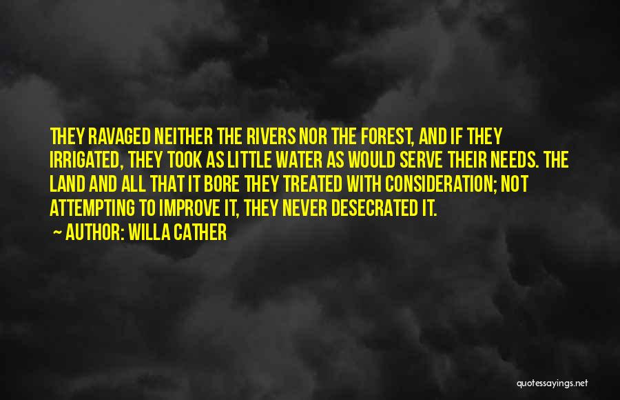 Consideration Quotes By Willa Cather