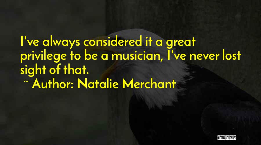 Considered Quotes By Natalie Merchant