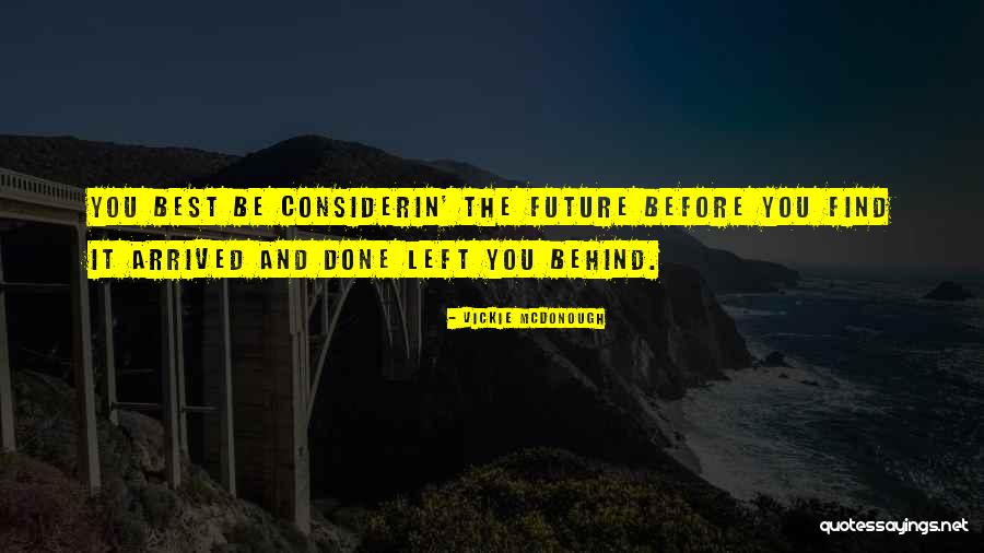 Considerin Quotes By Vickie McDonough Considerin Quotes By Vickie McDonough