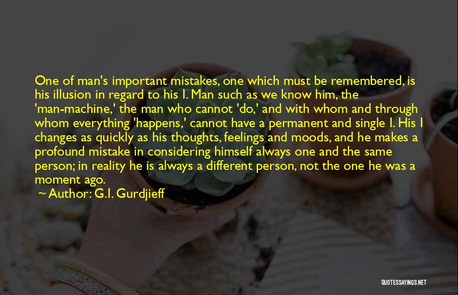 Considering Feelings Quotes By G.I. Gurdjieff