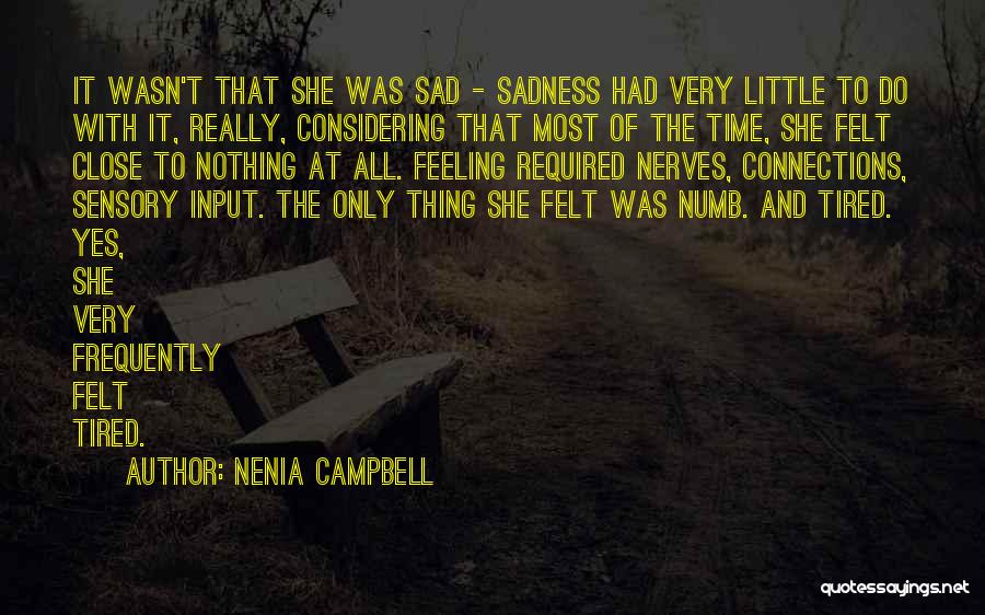 Considering Feelings Quotes By Nenia Campbell