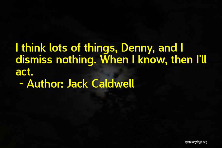 Considering Options Quotes By Jack Caldwell