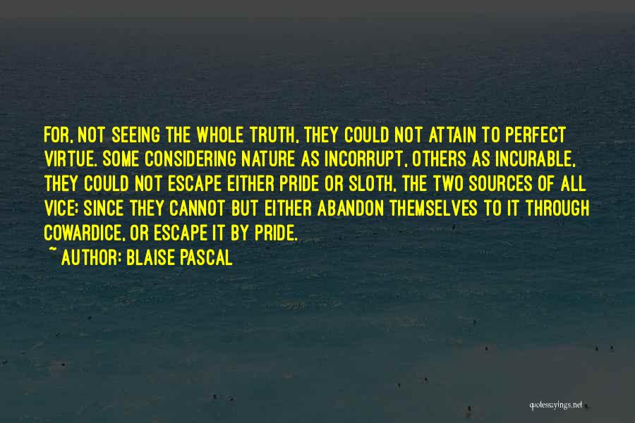 Considering Others Quotes By Blaise Pascal