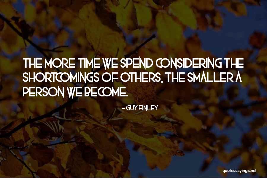 Considering Others Quotes By Guy Finley