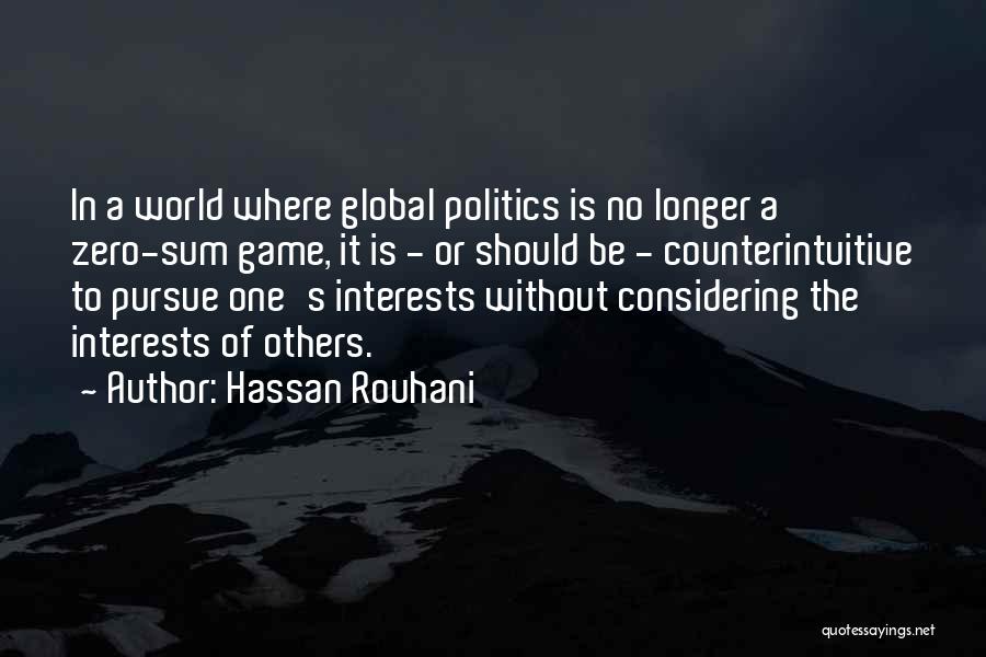 Considering Others Quotes By Hassan Rouhani