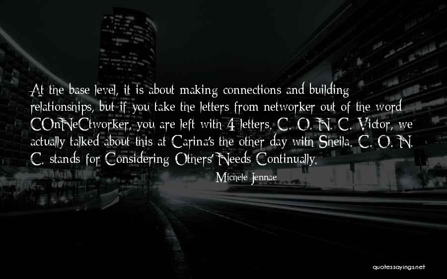 Considering Others Quotes By Michele Jennae