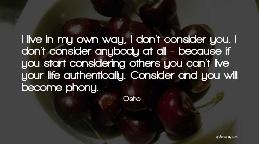 Considering Others Quotes By Osho