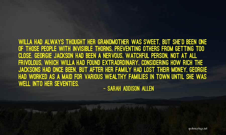 Considering Others Quotes By Sarah Addison Allen