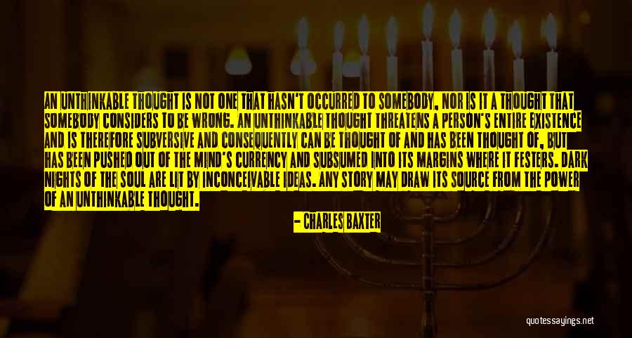 Considers To Be Quotes By Charles Baxter Considers To Be Quotes By Charles Baxter