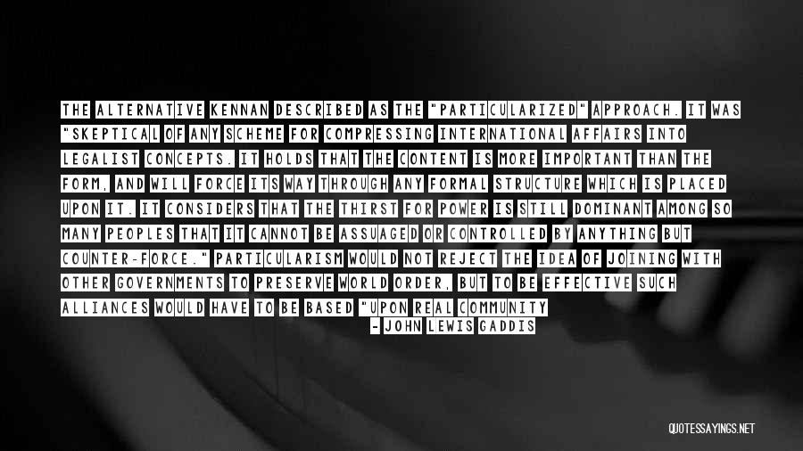 Considers To Be Quotes By John Lewis Gaddis Considers To Be Quotes By John Lewis Gaddis