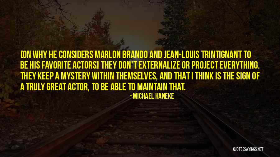 Considers To Be Quotes By Michael Haneke Considers To Be Quotes By Michael Haneke