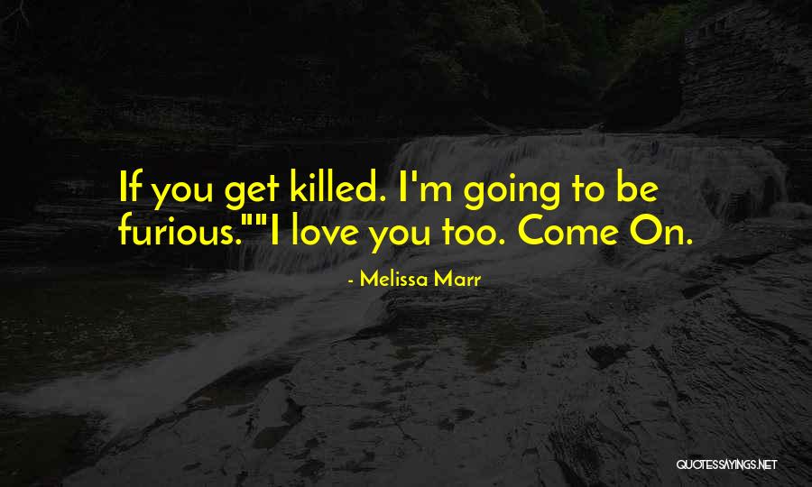 Considers With Care Quotes By Melissa Marr Considers With Care Quotes By Melissa Marr