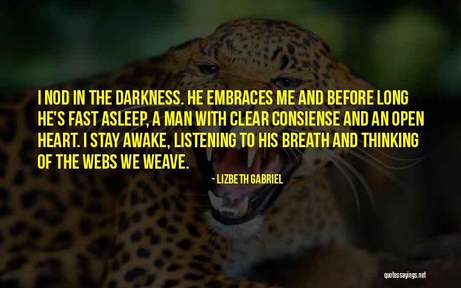 Consiense Quotes By Lizbeth Gabriel Consiense Quotes By Lizbeth Gabriel
