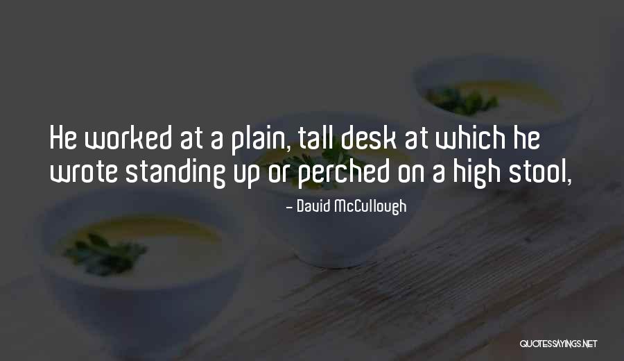 Consienten Definicion Quotes By David McCullough Consienten Definicion Quotes By David McCullough