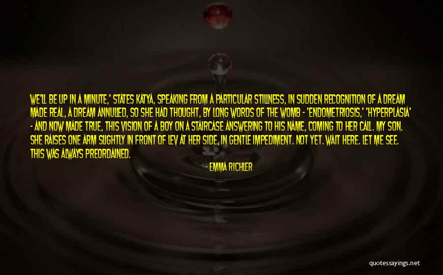 Consiga Cred Quotes By Emma Richler Consiga Cred Quotes By Emma Richler