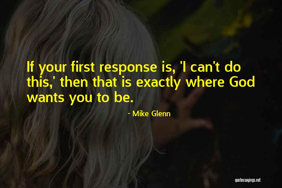 Consiga Mas Quotes By Mike Glenn Consiga Mas Quotes By Mike Glenn
