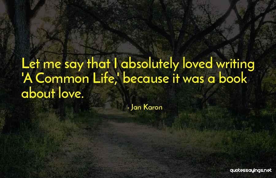Consigliare A Quotes By Jan Karon Consigliare A Quotes By Jan Karon