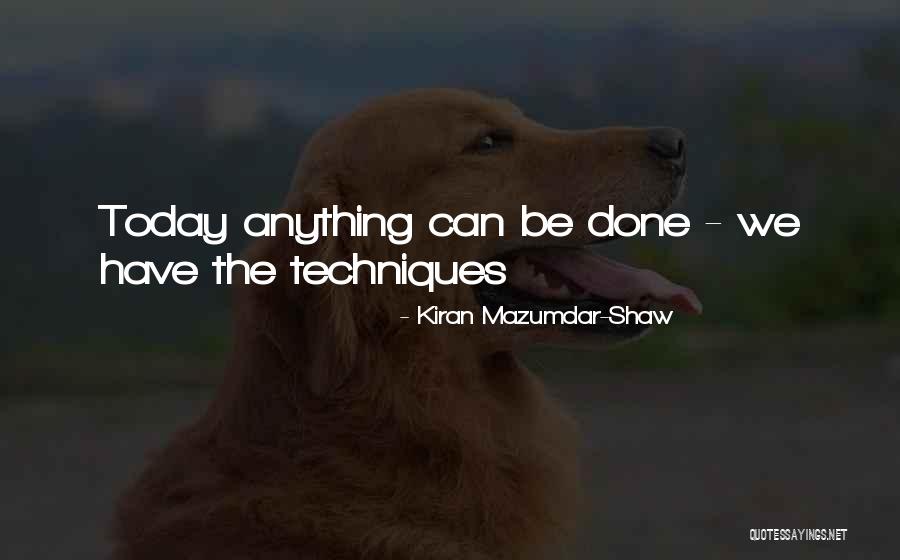 Consigliare Inglese Quotes By Kiran Mazumdar-Shaw Consigliare Inglese Quotes By Kiran Mazumdar-Shaw