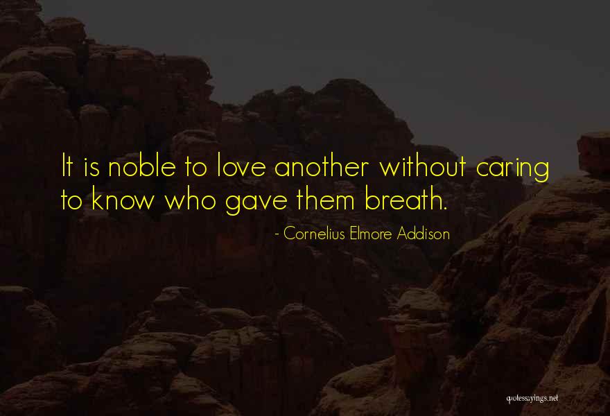 Consigliare Sinonimi Quotes By Cornelius Elmore Addison Consigliare Sinonimi Quotes By Cornelius Elmore Addison