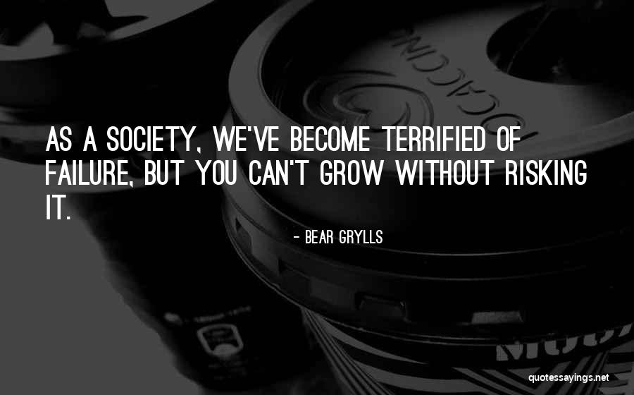 Consilience Winery Quotes By Bear Grylls Consilience Winery Quotes By Bear Grylls
