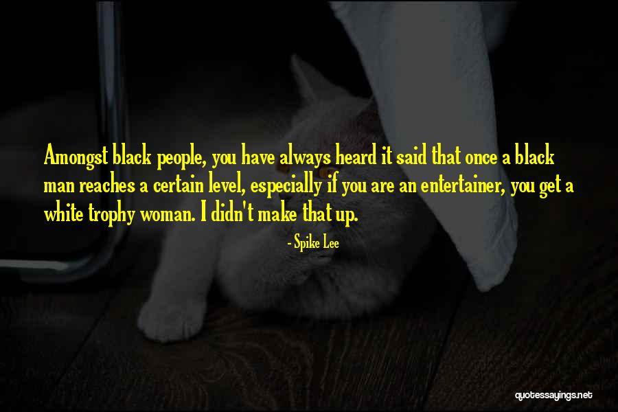 Consintieras Quotes By Spike Lee Consintieras Quotes By Spike Lee