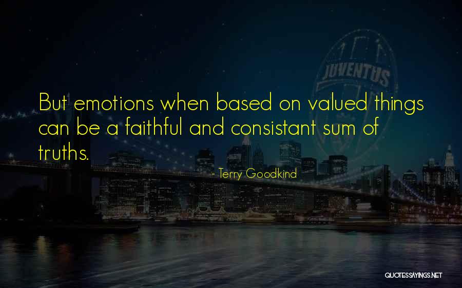 Consistant Quotes By Terry Goodkind Consistant Quotes By Terry Goodkind