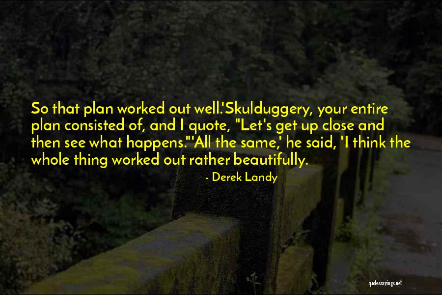 Consisted Quotes By Derek Landy Consisted Quotes By Derek Landy