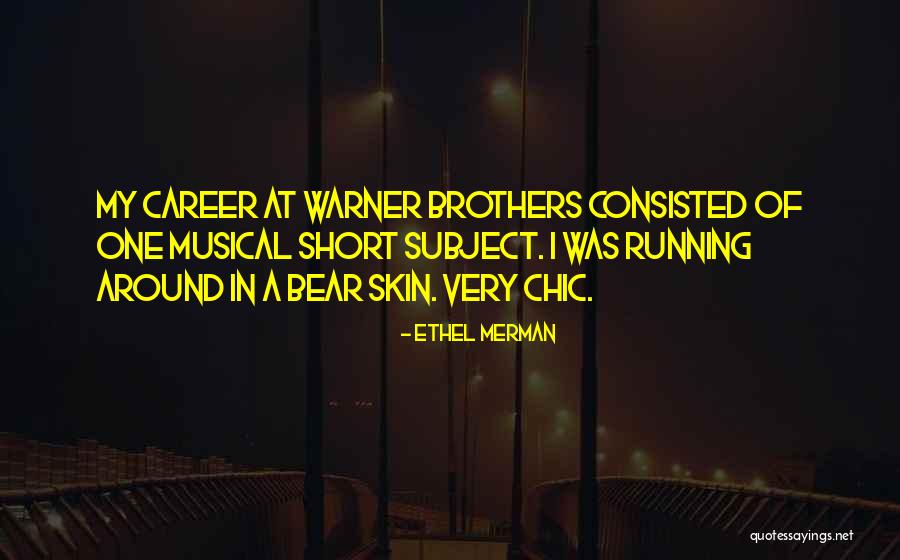 Consisted Quotes By Ethel Merman Consisted Quotes By Ethel Merman