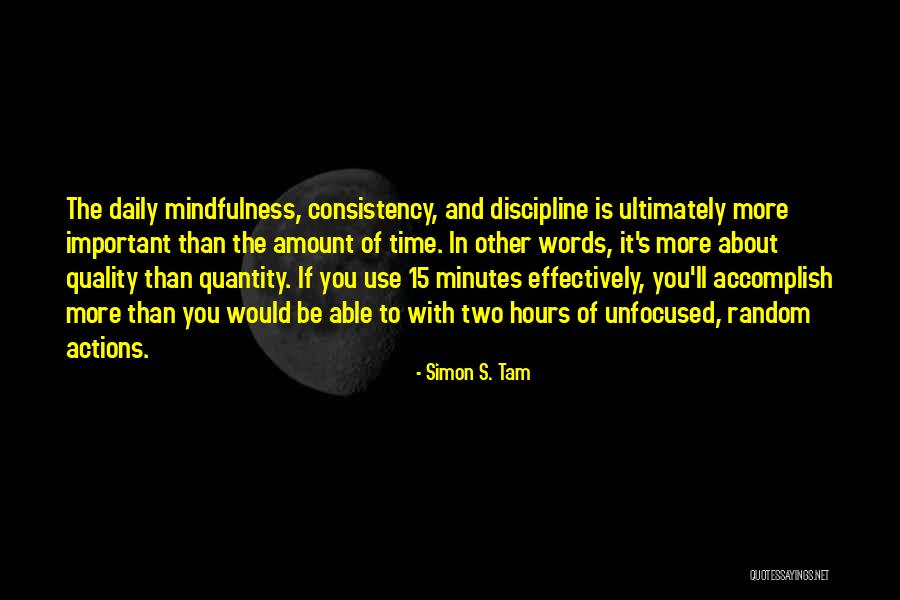 Consistency In Business Quotes By Simon S. Tam Consistency In Business Quotes By Simon S. Tam
